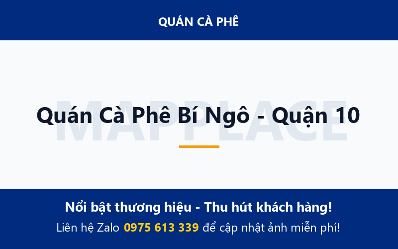 Quán Cà Phê Bí Ngô - Quận 10