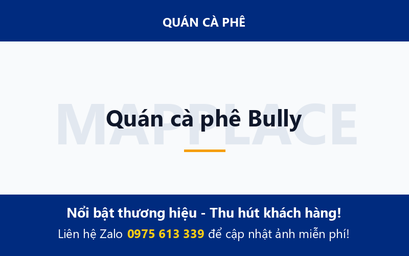 Quán cà phê Bully