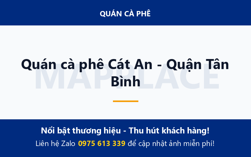 Quán cà phê Cát An - Quận Tân Bình