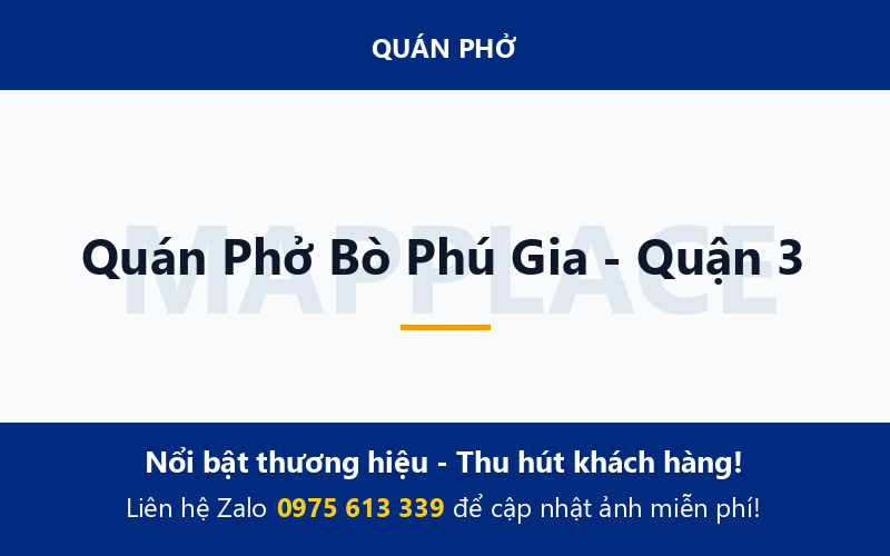Quán Phở Bò Phú Gia - Quận 3