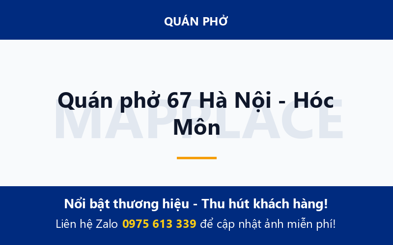 Quán phở 67 Hà Nội - Hóc Môn