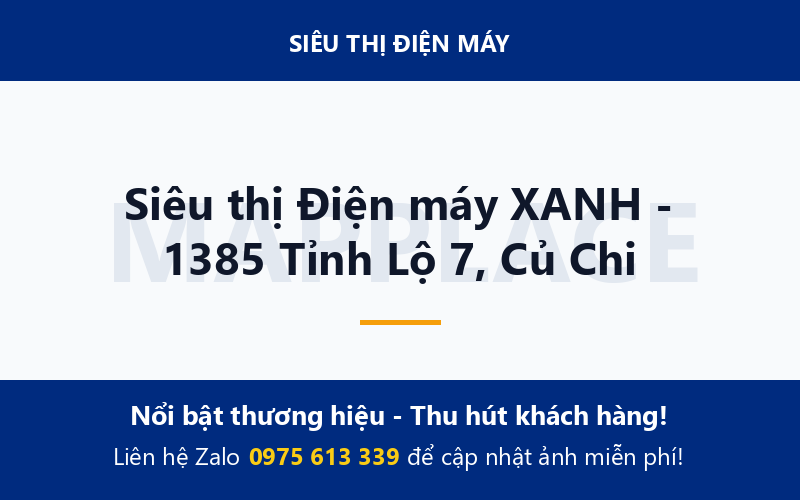 Siêu thị Điện máy XANH - 1385 Tỉnh Lộ 7, Củ Chi