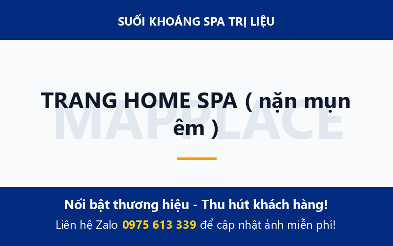 TRANG HOME SPA ( nặn mụn êm )