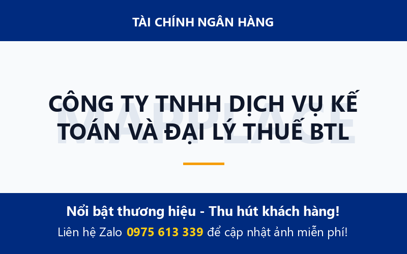 CÔNG TY TNHH DỊCH VỤ KẾ TOÁN VÀ ĐẠI LÝ THUẾ BTL