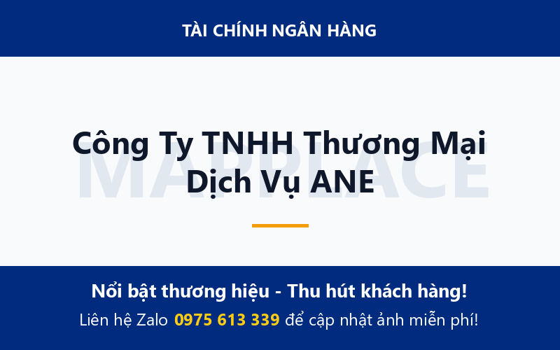 Công Ty TNHH Thương Mại Dịch Vụ ANE