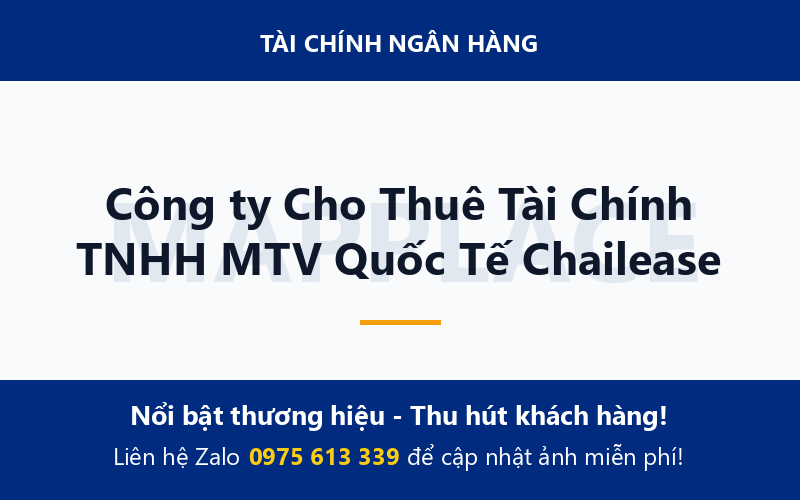 Công ty Cho Thuê Tài Chính TNHH MTV Quốc Tế Chailease
