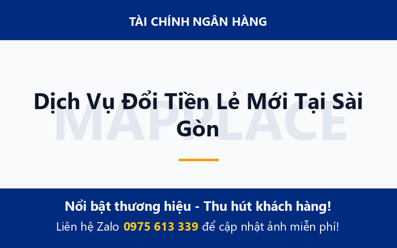 Dịch Vụ Đổi Tiền Lẻ Mới Tại Sài Gòn