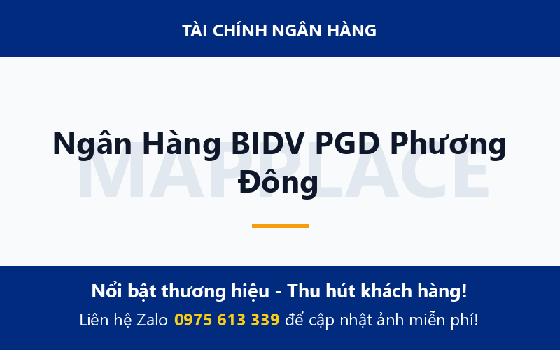 Ngân Hàng BIDV PGD Phương Đông