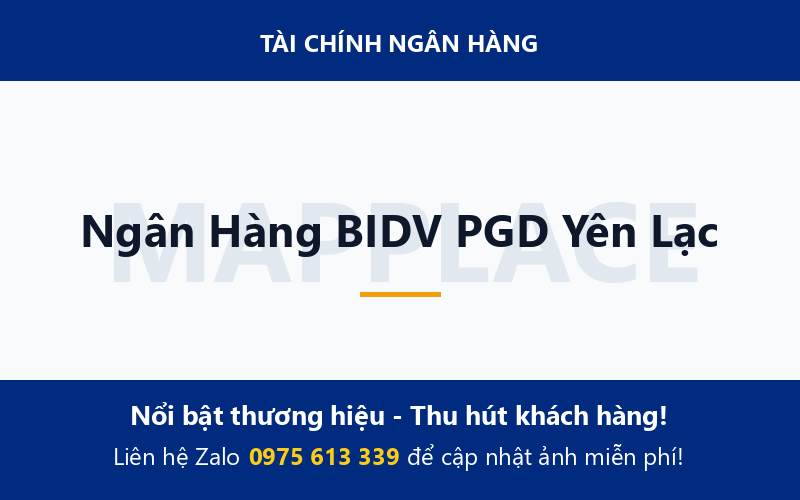 Ngân Hàng BIDV PGD Yên Lạc