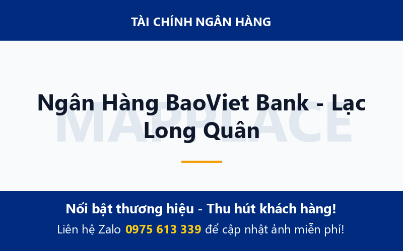 Ngân Hàng BaoViet Bank - Lạc Long Quân