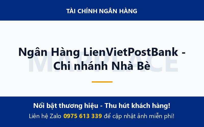 Ngân Hàng LienVietPostBank - Chi nhánh Nhà Bè