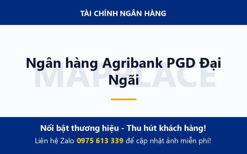 Ngân hàng Agribank PGD Đại Ngãi