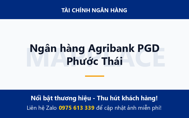 Ngân hàng Agribank PGD Phước Thái