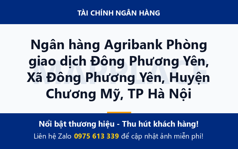 Ngân hàng Agribank Phòng giao dịch Đông Phương Yên, Xã Đông Phương Yên, Huyện Chương Mỹ, TP Hà Nội