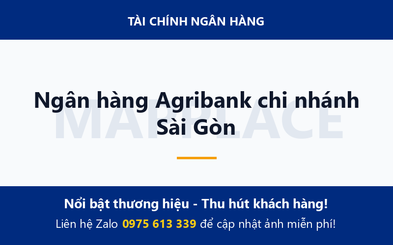 Ngân hàng Agribank chi nhánh Sài Gòn