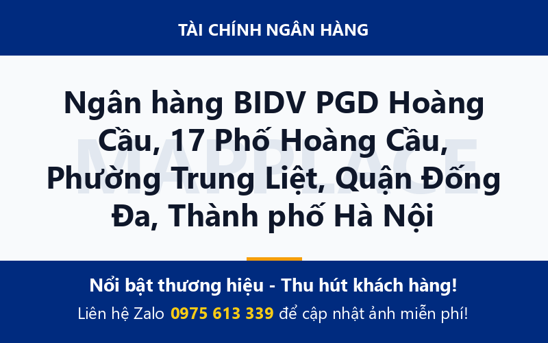 Ngân hàng BIDV PGD Hoàng Cầu, 17 Phố Hoàng Cầu, Phường Trung Liệt, Quận Đống Đa, Thành phố Hà Nội