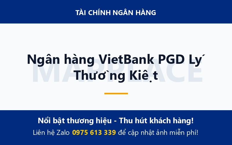 Ngân hàng VietBank PGD Lý Thường Kiệt
