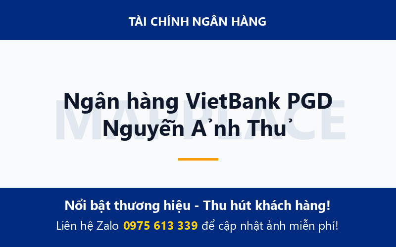 Ngân hàng VietBank PGD Nguyễn Ảnh Thủ