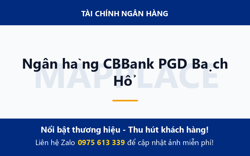 Ngân hàng CBBank PGD Bạch Hổ