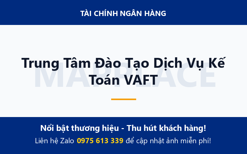 Trung Tâm Đào Tạo Dịch Vụ Kế Toán VAFT