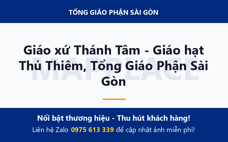 Giáo xứ Thánh Tâm - Giáo hạt Thủ Thiêm, Tổng Giáo Phận Sài Gòn