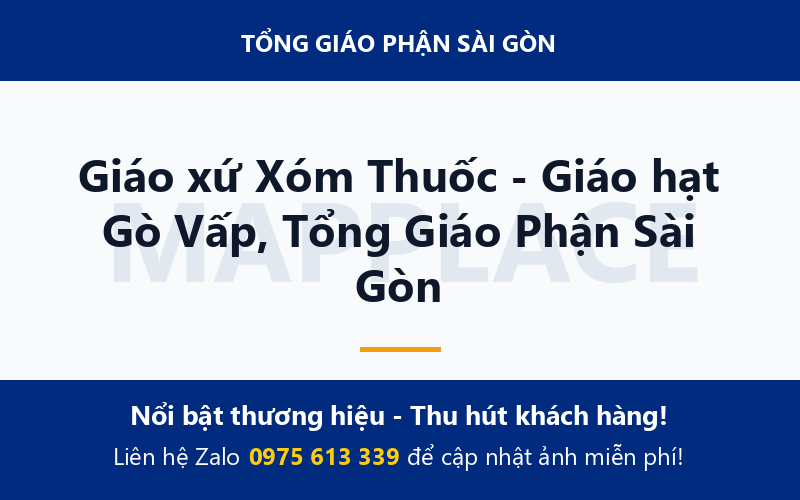 Giáo xứ Xóm Thuốc - Giáo hạt Gò Vấp, Tổng Giáo Phận Sài Gòn