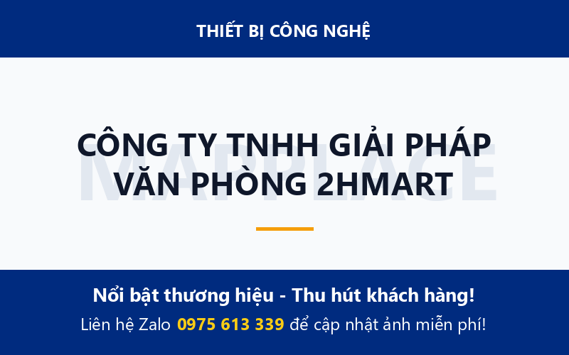 CÔNG TY TNHH GIẢI PHÁP VĂN PHÒNG 2HMART