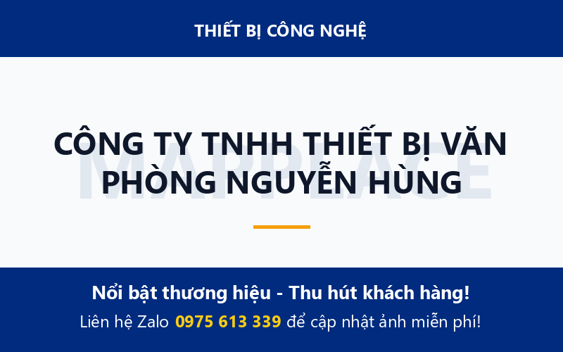 CÔNG TY TNHH THIẾT BỊ VĂN PHÒNG NGUYỄN HÙNG