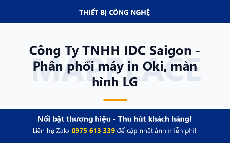Công Ty TNHH IDC Saigon - Phân phối máy in Oki, màn hình LG