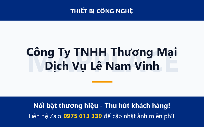 Công Ty TNHH Thương Mại Dịch Vụ Lê Nam Vinh