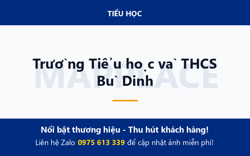 Trường Tiểu học và THCS Bù Dinh
