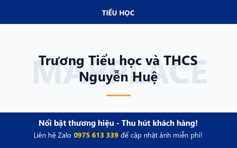 Trương Tiểu học và THCS Nguyễn Huệ