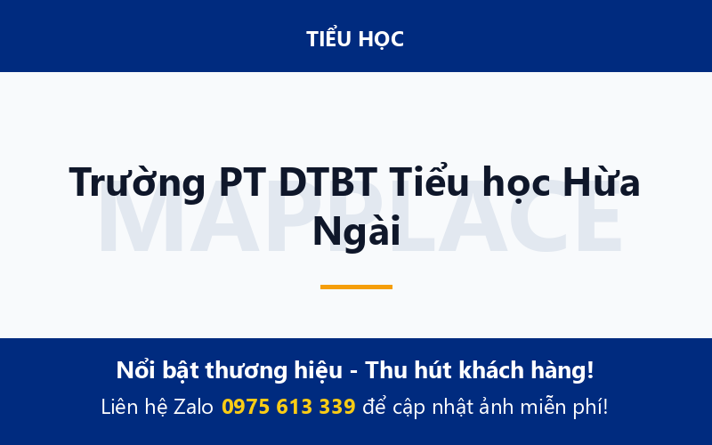 Trường PT DTBT Tiểu học Hừa Ngài