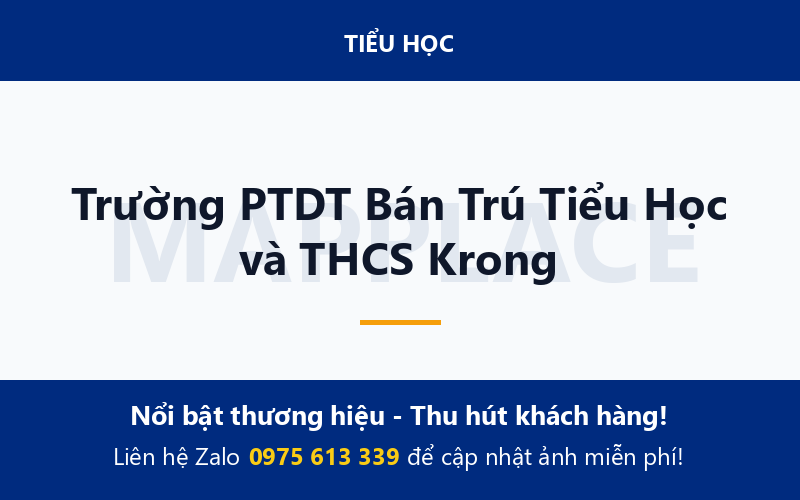 Trường PTDT Bán Trú Tiểu Học và THCS Krong
