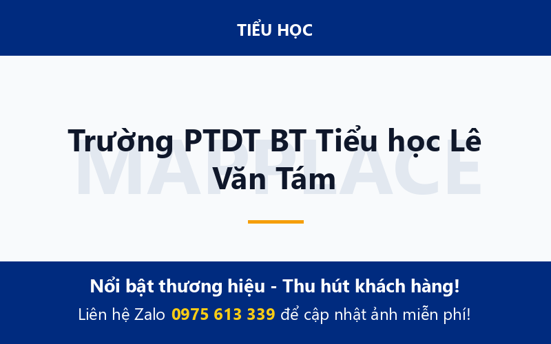 Trường PTDT BT Tiểu học Lê Văn Tám