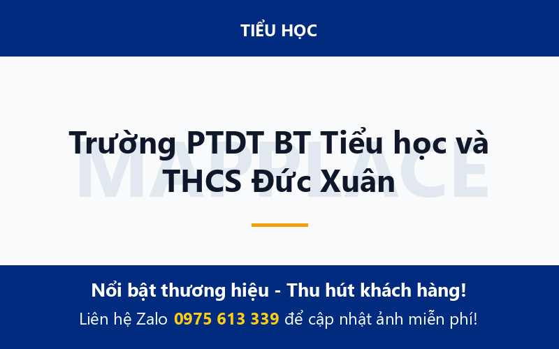 Trường PTDT BT Tiểu học và THCS Đức Xuân