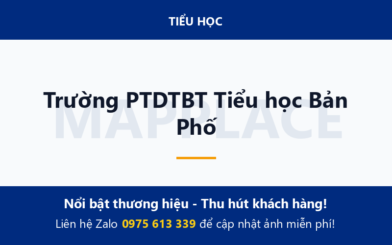 Trường PTDTBT Tiểu học Bản Phố