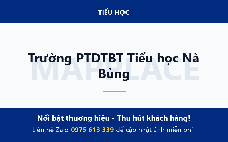 Trường PTDTBT Tiểu học Nà Bủng