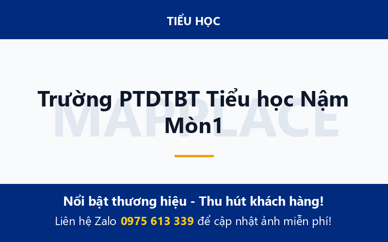 Trường PTDTBT Tiểu học Nậm Mòn1