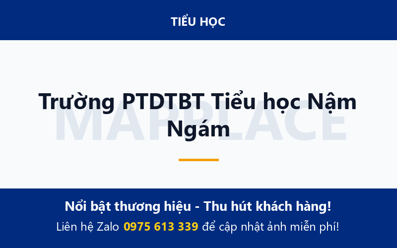 Trường PTDTBT Tiểu học Nậm Ngám
