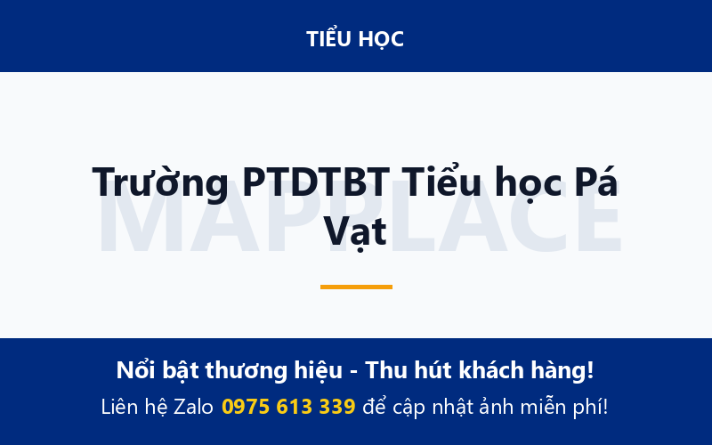 Trường PTDTBT Tiểu học Pá Vạt