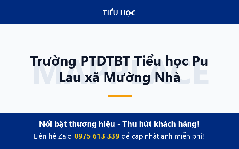 Trường PTDTBT Tiểu học Pu Lau xã Mường Nhà