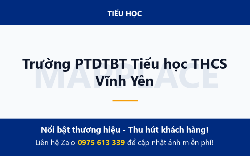 Trường PTDTBT Tiểu học THCS Vĩnh Yên