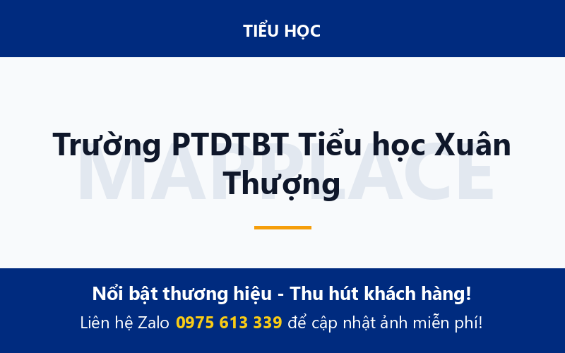 Trường PTDTBT Tiểu học Xuân Thượng