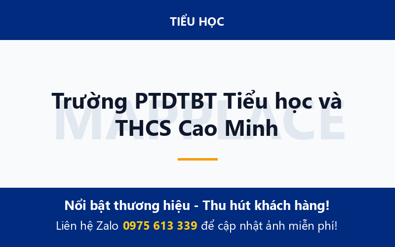 Trường PTDTBT Tiểu học và THCS Cao Minh