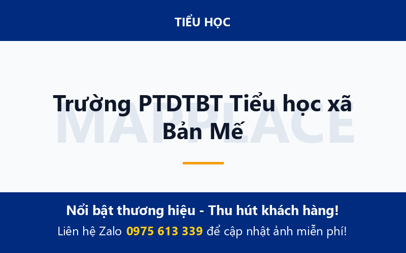 Trường PTDTBT Tiểu học xã Bản Mế