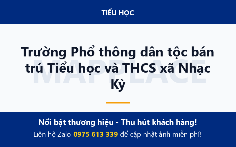 Trường Phổ thông dân tộc bán trú Tiểu học và THCS xã Nhạc Kỳ