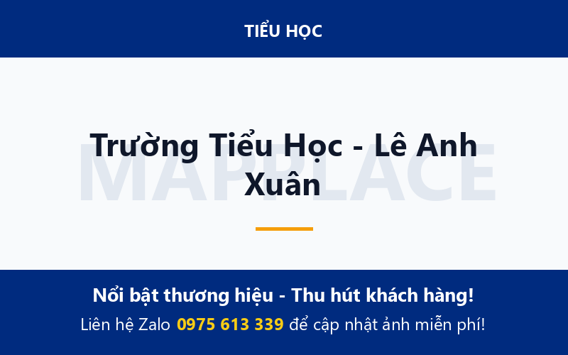 Trường Tiểu Học - Lê Anh Xuân