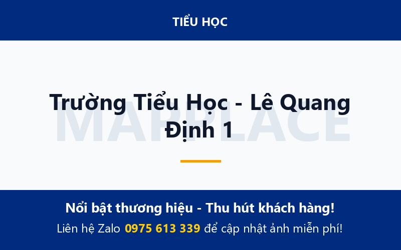 Trường Tiểu Học - Lê Quang Định 1