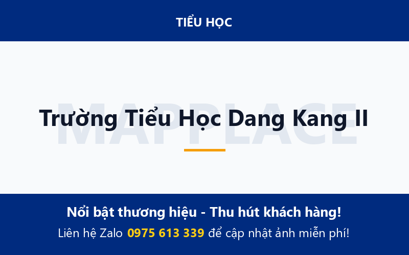 Trường Tiểu Học Dang Kang II